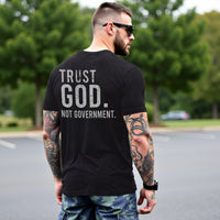 Trust God Not Government Tee