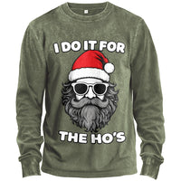 I Do It For The Ho’s Long-Sleeve T-Shirt