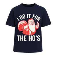 I Do It for the Ho’s Vintage Christmas Graphic Tee