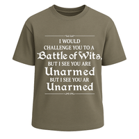 Battle of Wits Unarmed Sarcastic Quote Graphic Tee