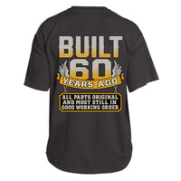 Built 60 Years Ago Tee